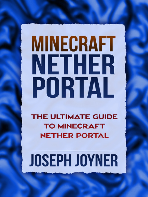 Title details for Minecraft Nether Portal by Joseph Joyner - Available